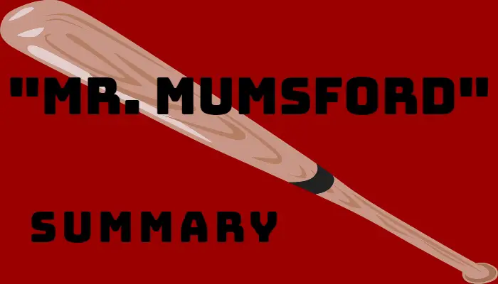 Mr. Mumsford SummaryLarry French Short Story Plot Synopsis