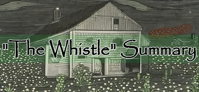 The Whistle Eudora Welty Summary short story Plot Synopsis