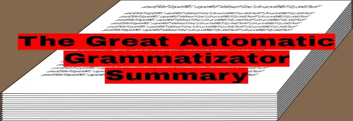 The Great Automatic Grammatizator Summary roald dahl