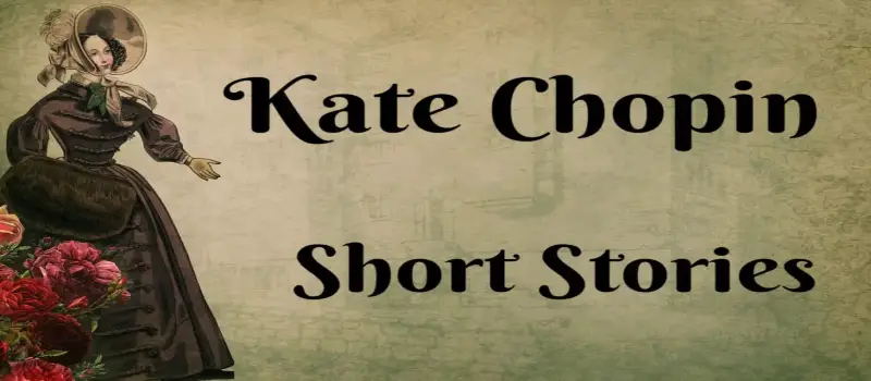 Kate Chopin Short Stories